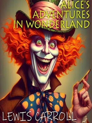 cover image of Alice's Adventures in Wonderland